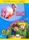 Macmillan Children´s Readers Level 3 Birds / The Mysterious Egg - Ormerod Mark