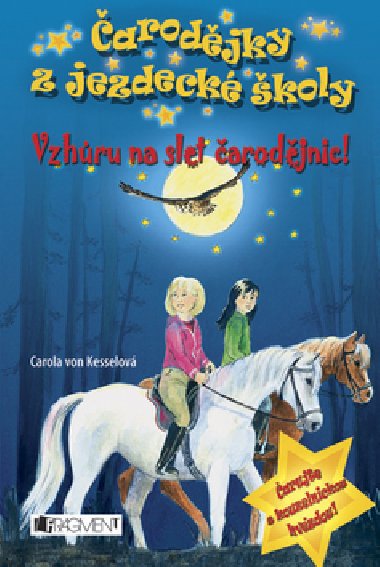 Vzhru na slet arodjnic - Carola von Kesselov; Susanne Wendlandov