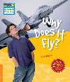 Why Does It Fly? Level 6 Factbook - Moore Rob