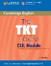 The TKT Course CLIL Module - Bentley Kay