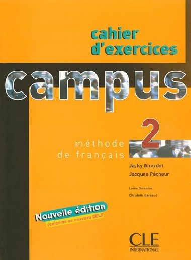 Campus 2: Cahier dexercices+corrigs - Girardet Jacky