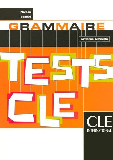 Tests CLE Grammaire: Avanc Livre - Tempesta Giovanna