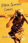 When Summer Comes Level 4 - Naylor Helen