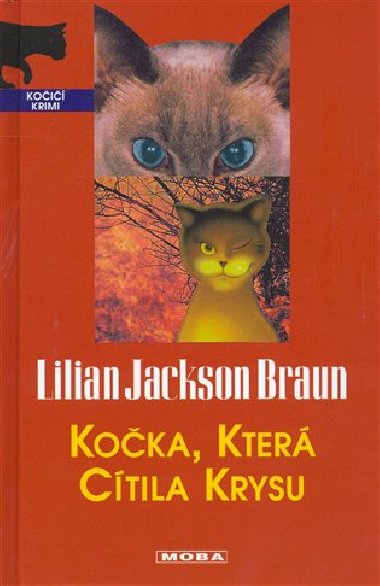 Koka, kter ctila krysu - Lilian Jackson Braun