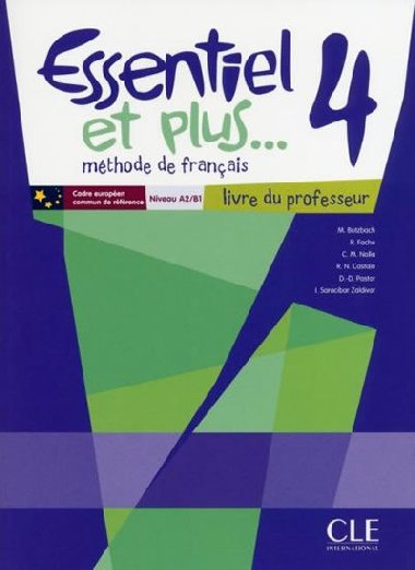 Essentiel et plus 4: Guide pdagogique - Butzbach Michele