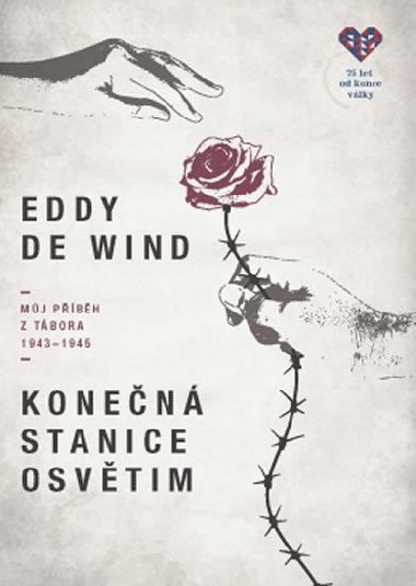 Konen stanice Osvtim - Mj pbh z tbora 1943-1945 - Eddy de Wind