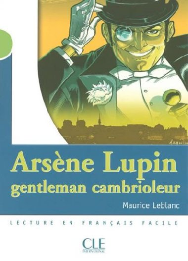 Lectures Mise en scne 2: A. Lupin gentleman cambrioleur - Livre - Leblanc Maurice