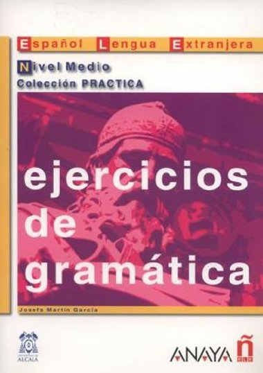 Ejercicios de gramtica: Medio - Garcia Josefa Martin