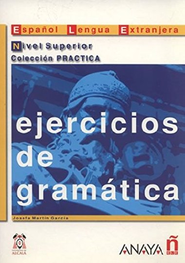 Ejercicios de gramtica: Superior - Garcia Josefa Martin
