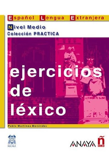 Ejercicios de lxico: Medio - Menndez Pablo Martinz