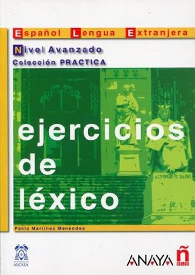 Ejercicios de lxico: Avanzado - Menndez Pablo Martinz