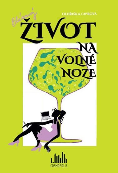 Blzniv ivot na voln noze - Oldika Ciprov