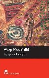 Weep Not , Child - Wa Thiongo Ngugi