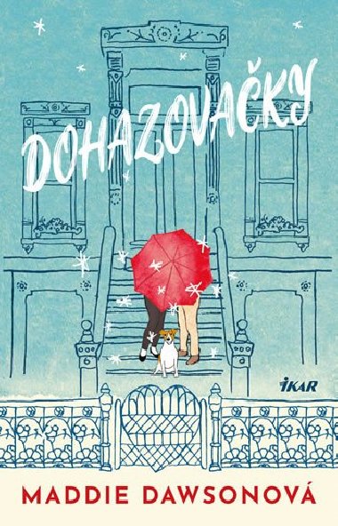 Dohazovaky - Maddie Dawsonov