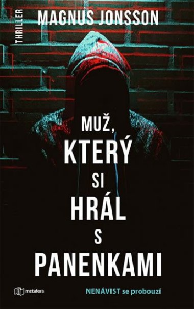 Mu, kter si hrl s panenkami - Magnus Jonsson