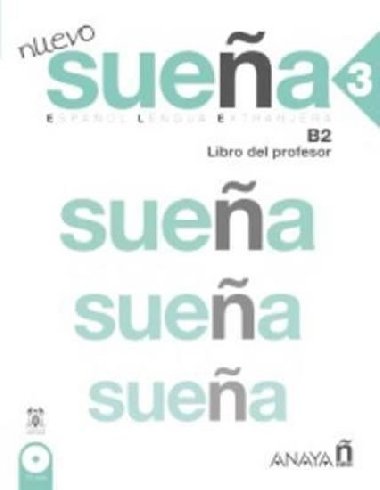 Nuevo Suea 3/B2: Libro del Profesor - lvarez Martnez Mara ngeles