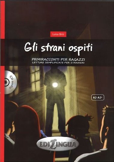 Primiracconti A2 Gli strani ospiti + CD Audio - Brisi Luisa