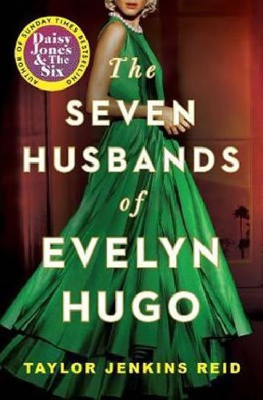 The seven husbands of Evelyn Hugo - 
