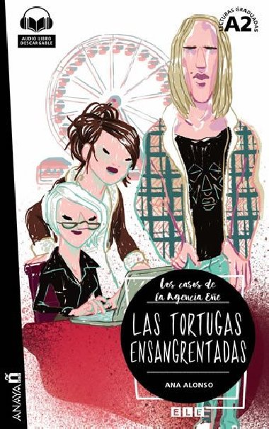 Las tortugas ensangrentadas - Alonso Ana