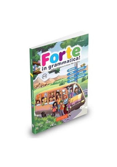 Forte in grammatica! Grammatica per bambini - Servetti Sara
