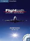 Flightpath: Aviation English for Pilots and ATCOs Students Book with Audio CDs (3) and DVD - Shawcross Philip