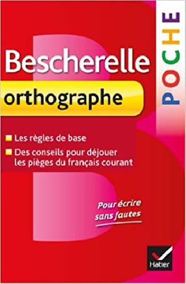 Bescherelle Poche: Orthographe - Kannas Claude