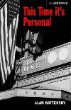 This Time It´s Personal Level 6 Advanced Book with Audio CDs (3) Pack: Advanced Level 6 - Battersby Alan