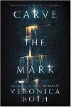 Carve the Mark - Veronica Roth