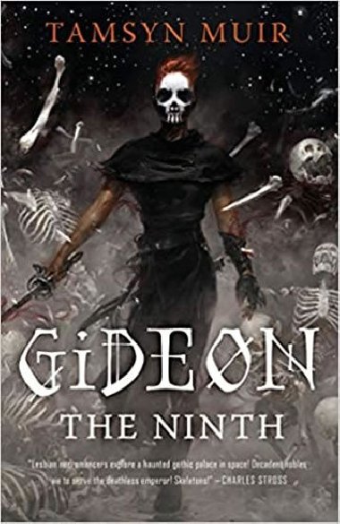 Gideon the Ninth - Muir Tamsyn