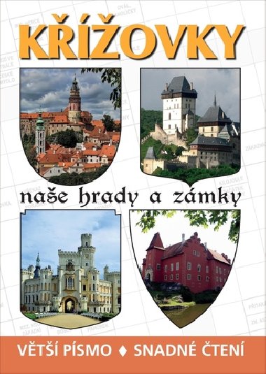 Křížovky naše hrady a zámky - větší písmo - snadné čtení - Bookmedia