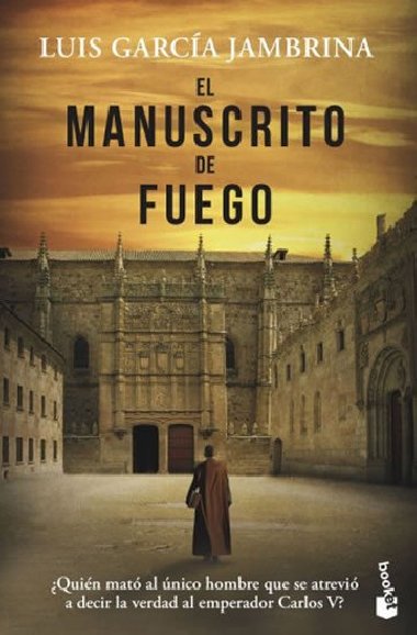 El manuscrito de fuego - Jambrina Luis Garcia