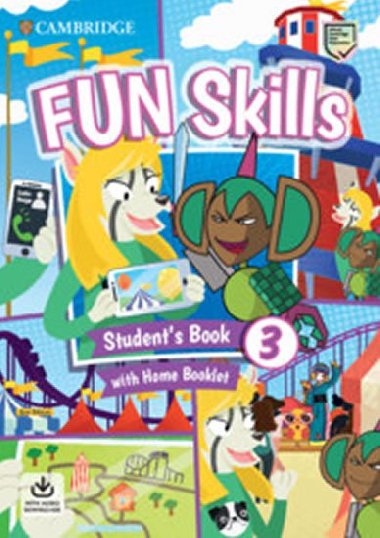Fun Skills 3 Students Book with Home Booklet and Downloadable Audio - Sage Colin