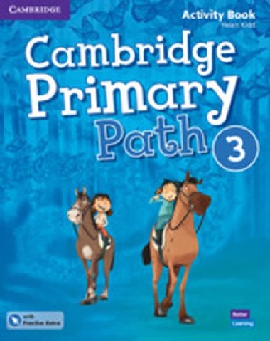 Cambridge Primary Path 3 Activity Book with Practice Extra - Kidd Helen