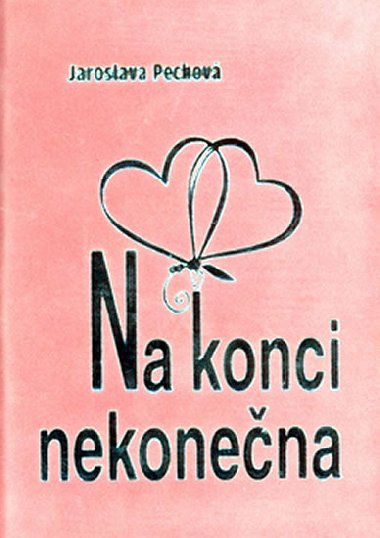 Na konci nekonena - Jaroslava Pechov; Inka Delevov