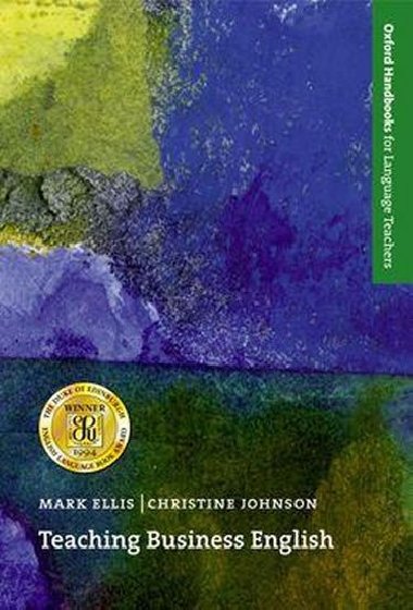 Oxford Handbooks for Language Teachers: Teaching Business English - kolektiv autor