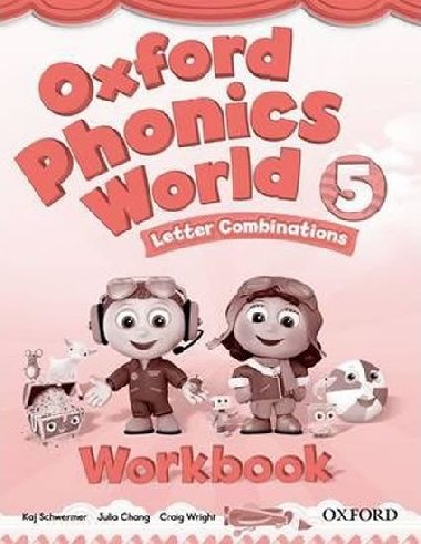 Oxford Phonics World 5 Workbook - kolektiv autorů