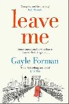 Leave Me - Gayle Forman