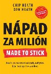 Nápad za milión - Chip Heath; Dan Heath