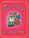 Tom a Mimi - J, j tu! - Mikulenkov Hana