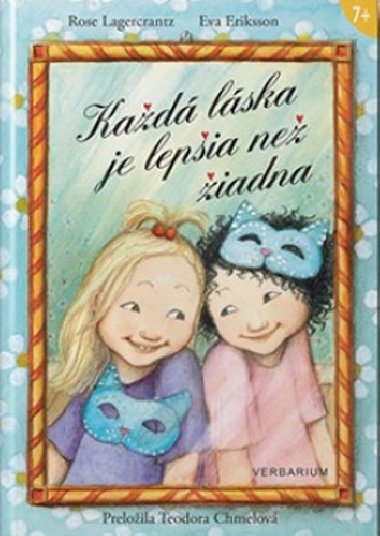 Kad lska je lepia ne iadna - Rose Lagercrantz