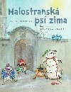 Malostransk ps zima - Pavla Sklov