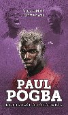 Paul Pogba: Nejdra chobotnice - Oldfield Tom, Oldfield Matt