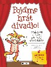 Pojme hrt divadlo! - 