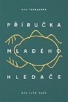 Pruka mladho hledae - Eva Prchalov