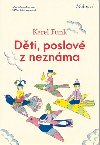 Dti, poslov z neznma - Karel Funk