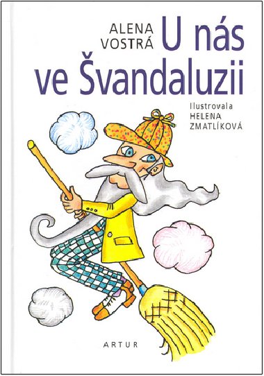 U ns ve vandaluzii - Alena Vostr; Helena Zmatlkov
