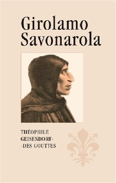 Girolamo Savonarola - Thophile Geisendorf des Gouttes