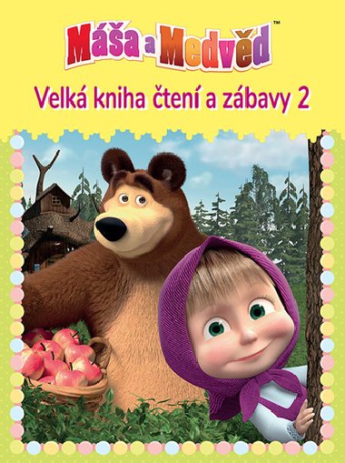 Ma a medvd 2 Velk kniha ten a zbavy - Egmont