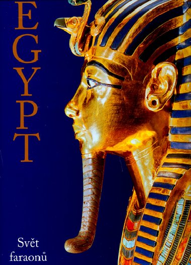Egypt svět faraonů - 