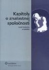 Kapitoly o znalostnej spolonosti - Jozef Kelemen